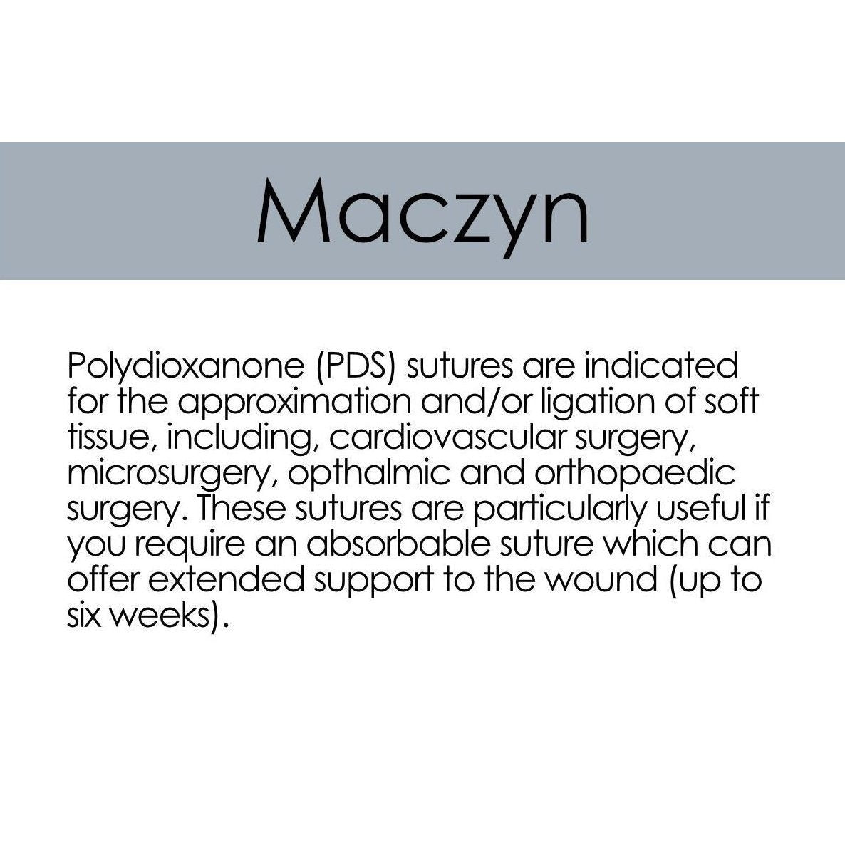 Maczyn polydioxanone PDS absorbable sutures surgical use