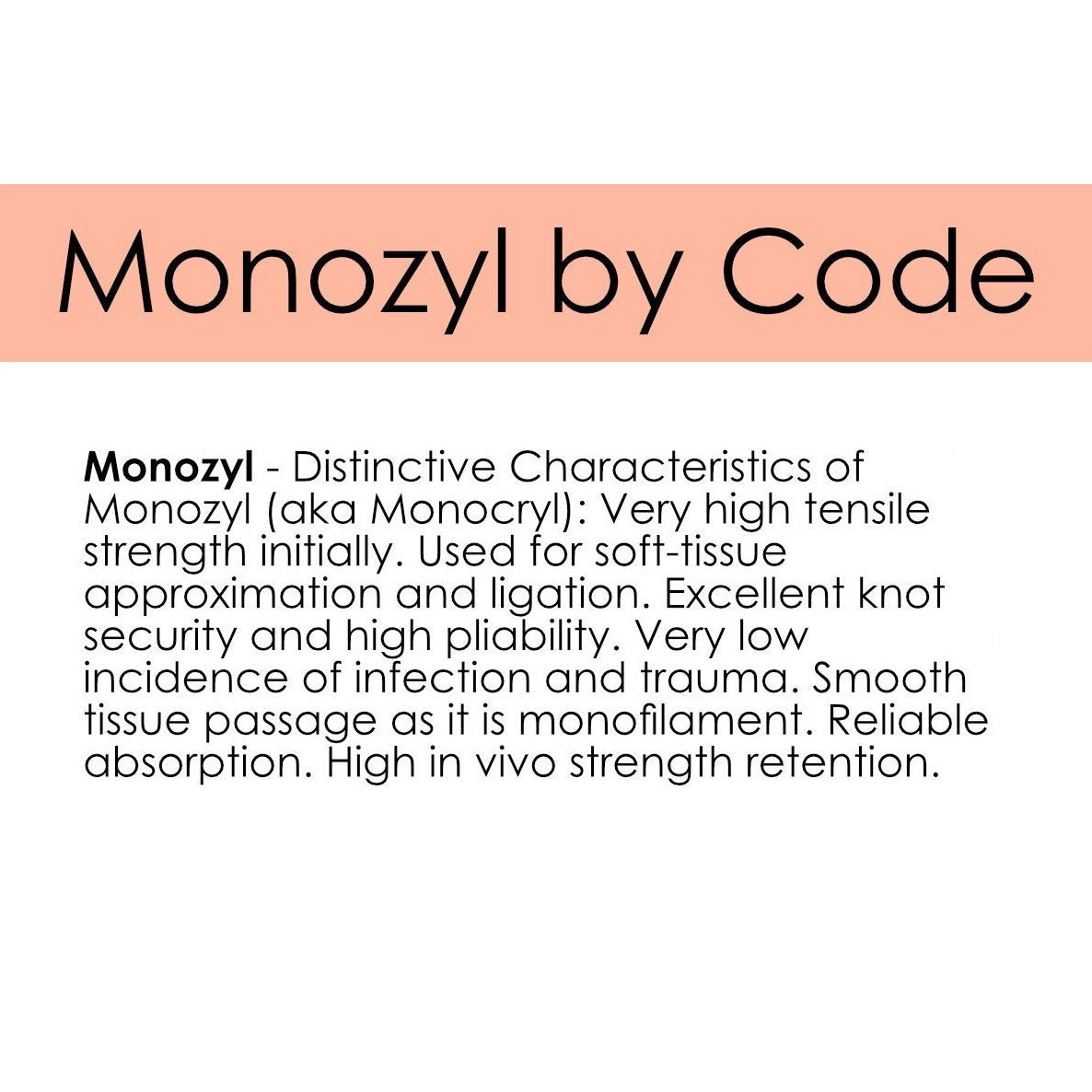 Monozyl by Code - Surgical SystemsSutures Monozyl